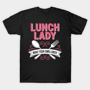 Lunch Lady Retired Cafeteria School Food Service Retiree T-Shirt